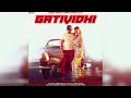 Gatividhi Audio Yo Yo Honey Singh Gatividhi Song
