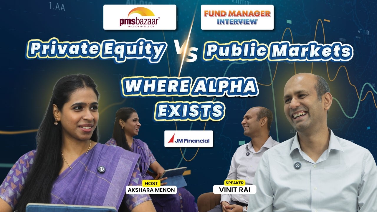 What’s Changing in Private Equity—and Why It Matters Now | Vinit Rai (JM Financial) | PMS Bazaar