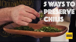 Five Ways to Preserve Chili Peppers