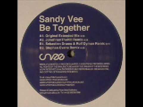 Sandy Vee- Be Together(Stephan Evans Remix)