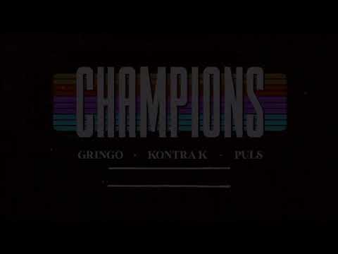 Champions - Gringo x Kontra K x Puls (LYRICS)