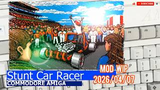 Commodore Amiga -=Stunt Car Racer=- mod WIP 2026/04/07