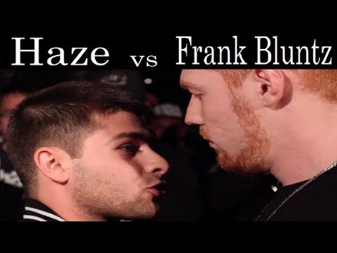 Haze vs Frank Bluntz
