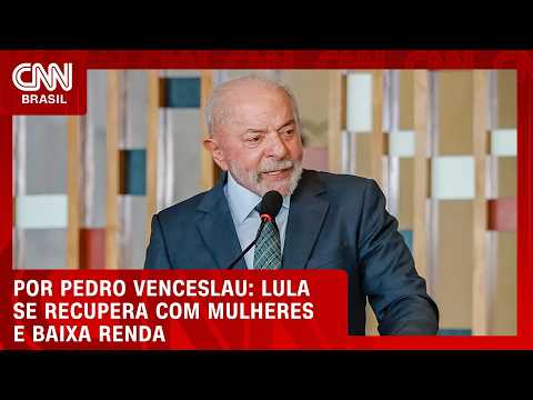 Lula mira em mulheres e baixa renda e cresce nas pesquisas; veja análise | HORA H