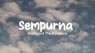 Download lagu Andra and The Backbone Sempurna... mp3