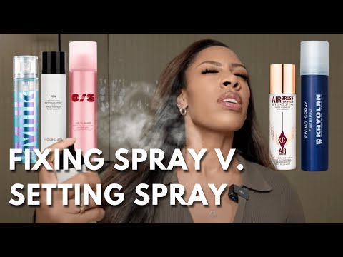 Setting Spray vs. Fixing Spray: The TRUTH