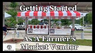 How To Become a Farmer's Market Vendor - The SECRET To Getting Started