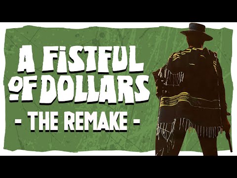A Fistful Of Dollars 2025 Remake EXPLAINED