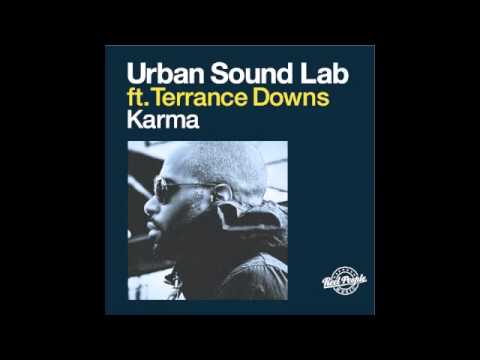 Urban Sound Lab feat. Terrance Downs - Karma (Vocal Mix)
