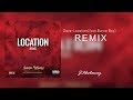 Dave ft. Burna Boy - Location (Jauwan Hadaway Remix) Lyrics