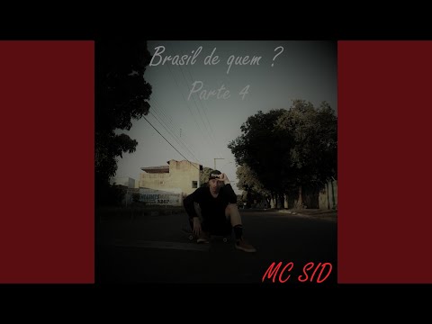 Brasil de Quem?, Pt. 4