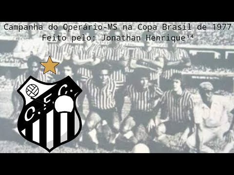 Operário de Campo Grande's campaign in the 1977 Copa do Brasil.