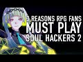 3 Reasons RPG Fans Must Play Soul Hackers 2
