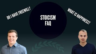 Stoicism FAQ: Freewill, Happiness, and Death