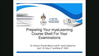 CETL Preparing Your myeLearning Course Shell for Examinations REPEAT May 4th 2020