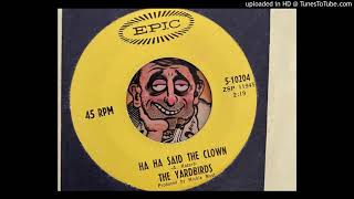 The Yardbirds - Ha Ha Said the Clown (Epic) 1967