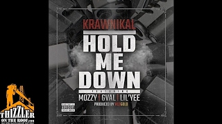Krawnikal ft. Mozzy, G-Val, Lil Yee - Hold Me Down [Prod. RedGold] [Thizzler.com]
