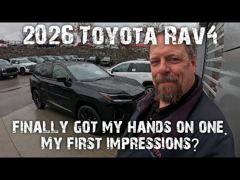 Finally got my hands on a 2026 Toyota Rav4. My first look