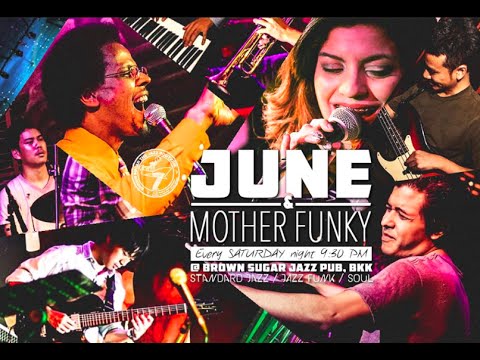 JUNE & THE MOTHER FUNKY - 
