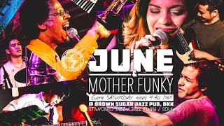 JUNE & THE MOTHER FUNKY - 