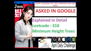 YouTube video 'LeetCode 310 | Minimum Height Trees | Graphs | BFS | Explained in Detail | Google | Java Code'