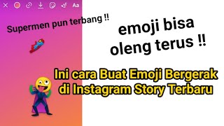 Cara Membuat Emoji Bergerak di Instagram Story Terbaru