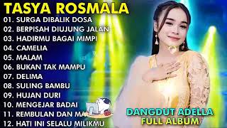 Download lagu TASYA ROSMALA TERBARU FULL ALBUM ADELLA 2024 - SURGA DIBALIK DOSA, BERPISAH DIUJUNG JALAN mp3