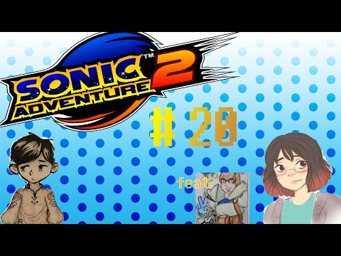 Sonic Adventure 2 Battle Lp Pt.20