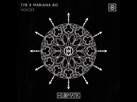 T78 & Mariana BO - VOICES (Extended Mix)