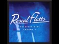 Rascal Flatts - here