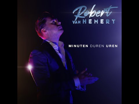 Robert van Hemert - Minuten duren uren (officiële videoclip)
