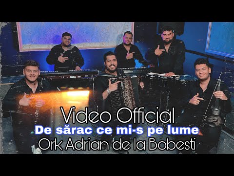 Ork Adrian de la Bobesti - De sărac ce mi-s pe lume 🌪️ ( Love Lucian Berdea )