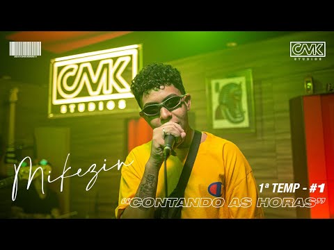 CMK Studios 1ª Temp -#1- Mikezin - Contando As Horas (Videoclipe Oficial)