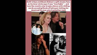 Nicole Kidman accused of betrayal as Keith Urban breaks silence on their ‘inevitable’ split