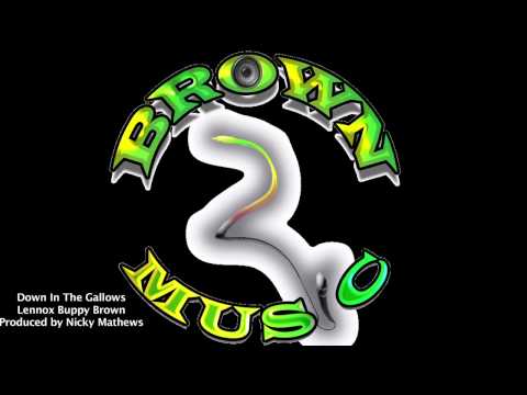 Buppy Brown - Down In The Gallows -