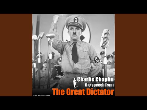 Final Speech (From "The Great Dictator")