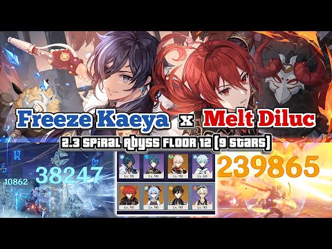 Freeze C1 Kaeya x Melt C6 Diluc vs 2.3 Spiral Abyss Floor 12 (9 stars) | Genshin Impact