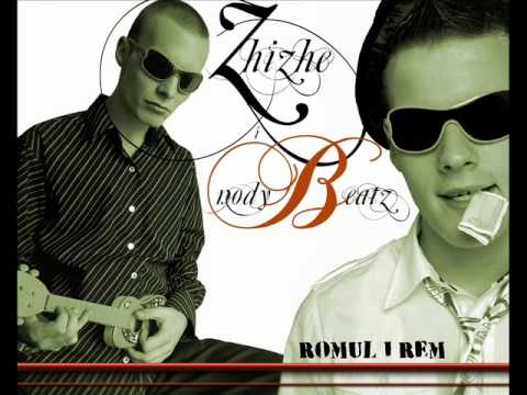 Zhizhe & nodyBeatz - Dobrodosli // ROMUL I REM //