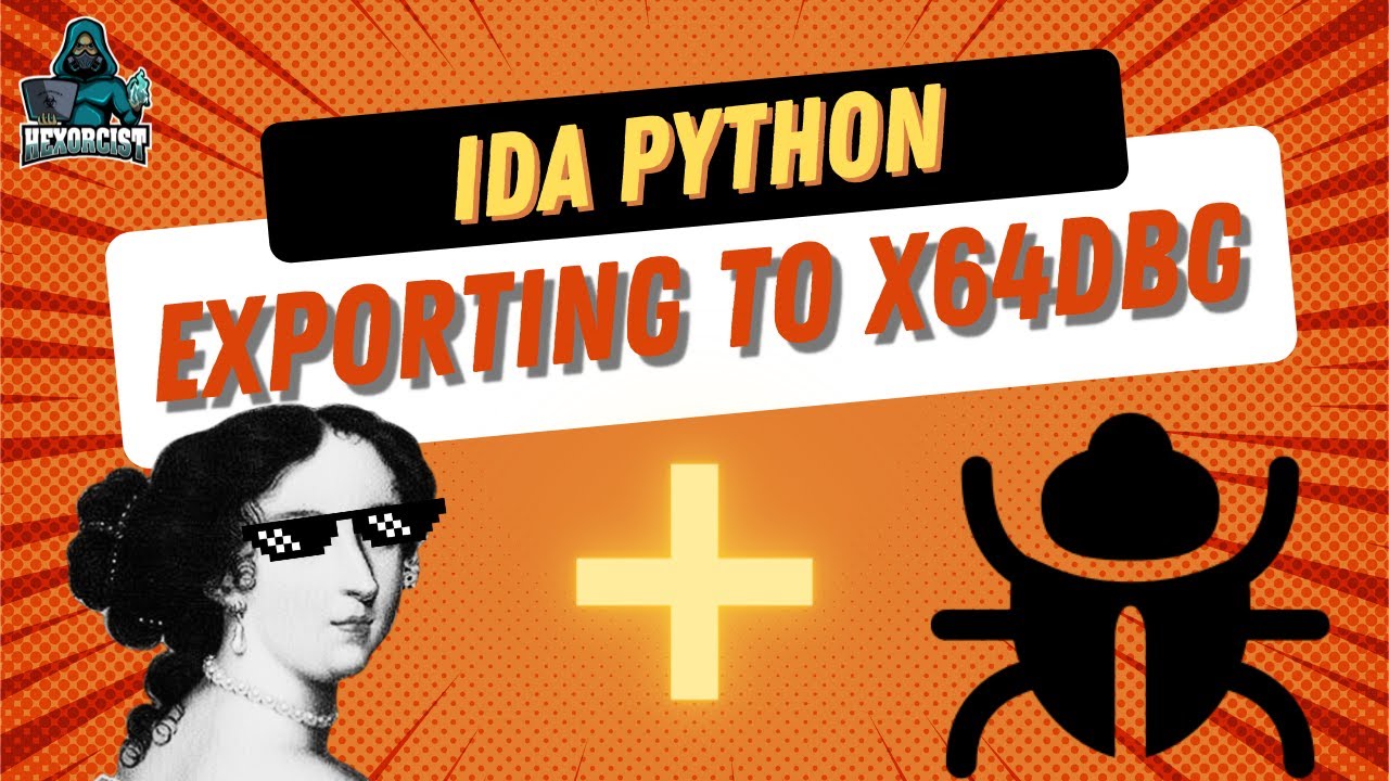 IDA Python Tutorial : Importing IDA comments and names in x64dbg