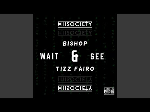 Wait and See (feat. Tizz Fairo)