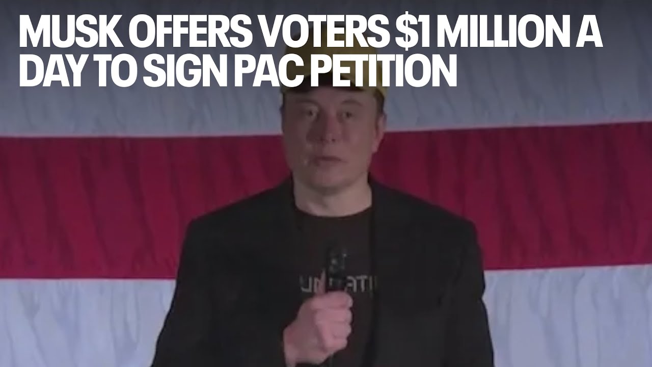 Musk offers voters $1 million a day to sign PAC petition backing the Constitution. Is that legal?