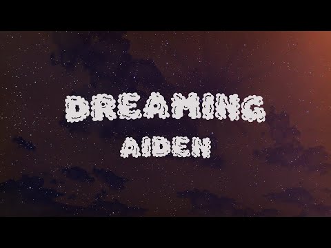 Aiden - DREAMING (prod: Kleein)