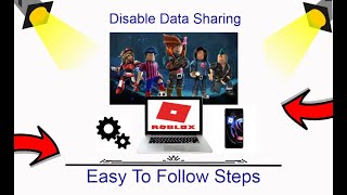 How To Disable Data Sharing On Roblox