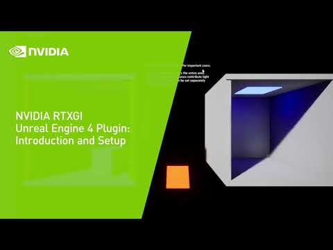 Getting Started with NVIDIA RTXGI Unreal Engine 4 Plugin