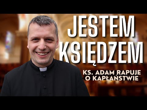 Jestem Księdzem - Ks Adam Ulatowski (OFFICIAL VIDEO)
