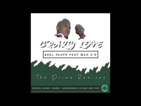 Reel Skaps Feat Man D O - Crazy Love (Jackson Brainwave's Rub)