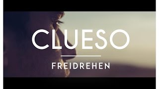 Clueso Freidrehen Official Video