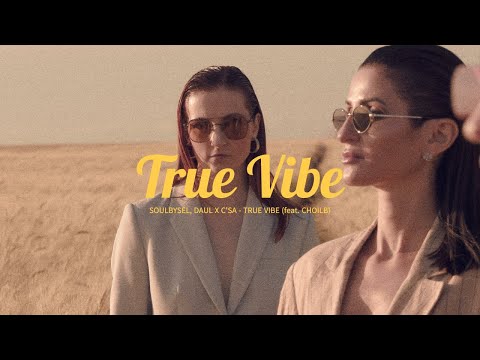 True Vibe - SOULBYSEL, DAUL X C'SA - TRUE VIBE (feat. CHOILB) (가사/한글 자막/lyrics)