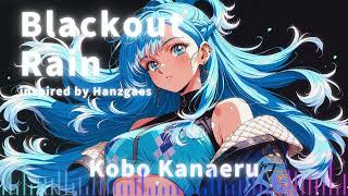 【HOLOLIVE ID】こぼ・かなえる イメージソング『Blackout Rain』【Dark EDM Rock】
