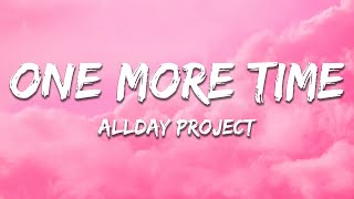 Download lagu ALLDAY PROJECT - ONE MORE TIME (Lyrics) mp3 Download lagu ALLDAY PROJECT - ONE MORE TIME (Lyrics) mp3